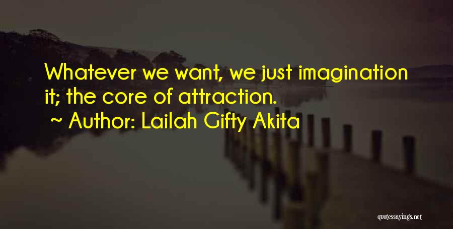 Core Quotes By Lailah Gifty Akita