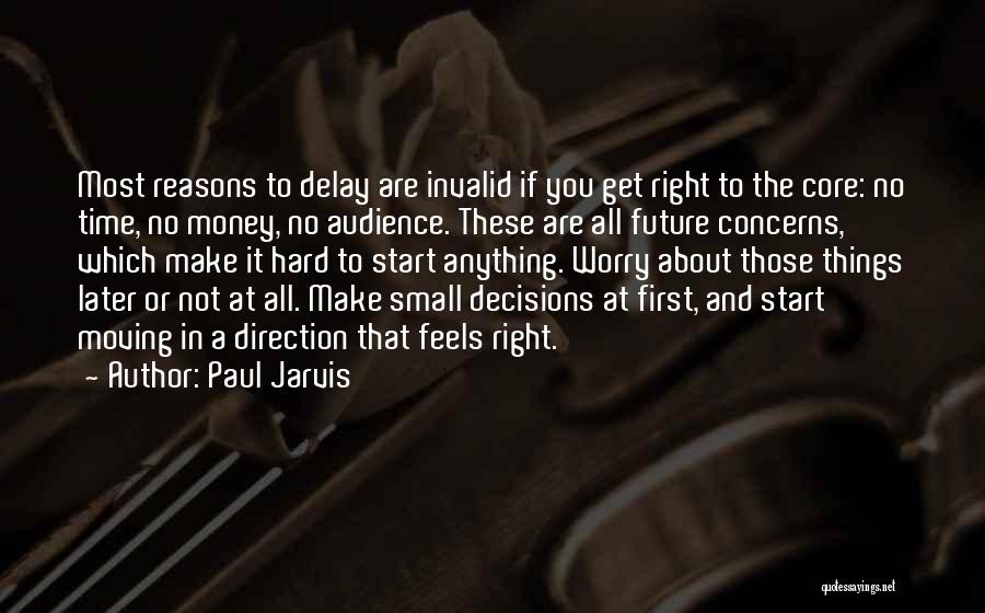 Core Quotes By Paul Jarvis