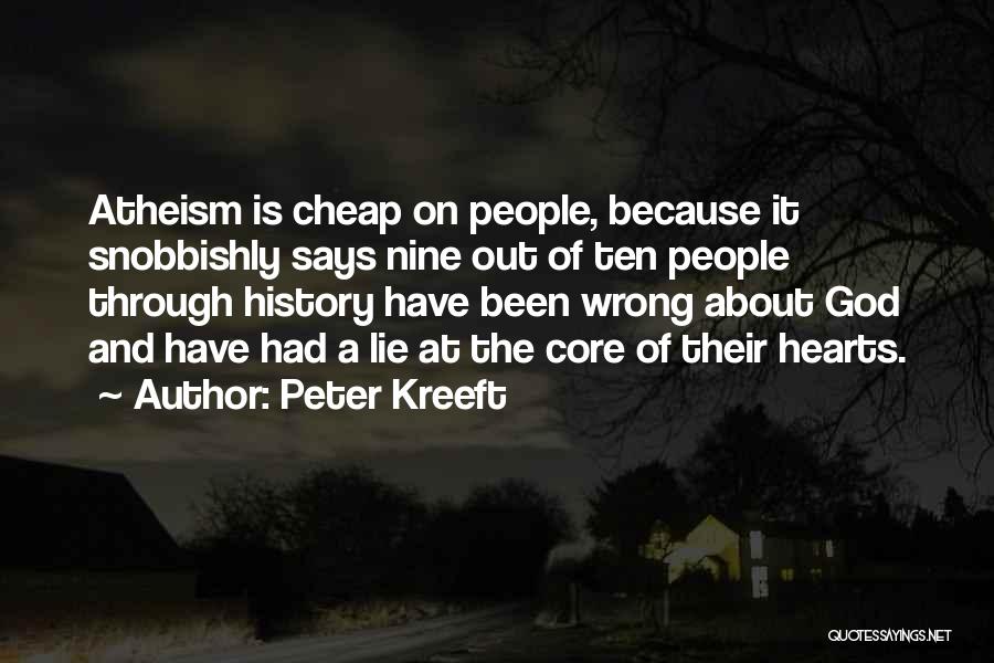 Core Quotes By Peter Kreeft