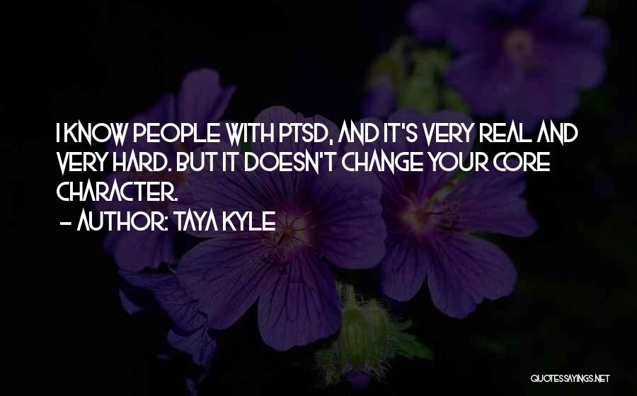 Core Quotes By Taya Kyle