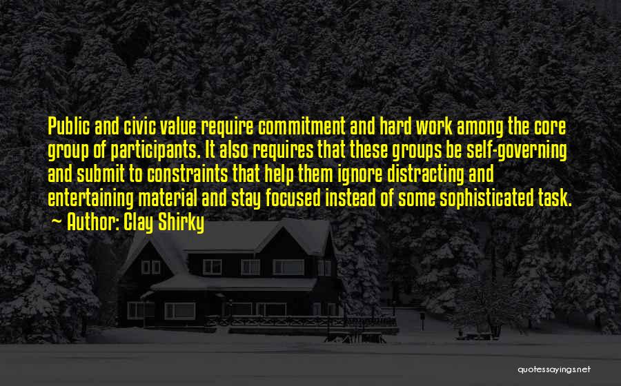 Core Self Quotes By Clay Shirky