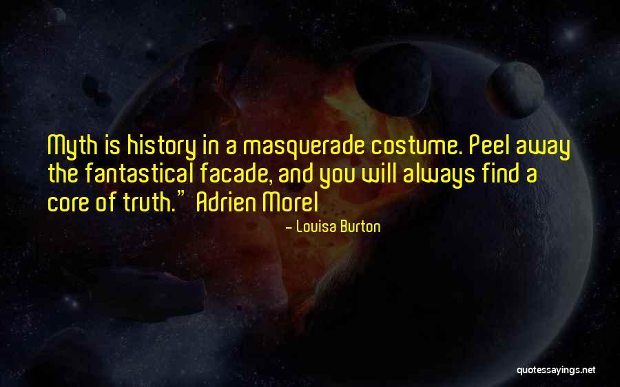 Core Truth Quotes By Louisa Burton Core Truth Quotes By Louisa Burton