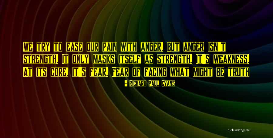Core Truth Quotes By Richard Paul Evans Core Truth Quotes By Richard Paul Evans