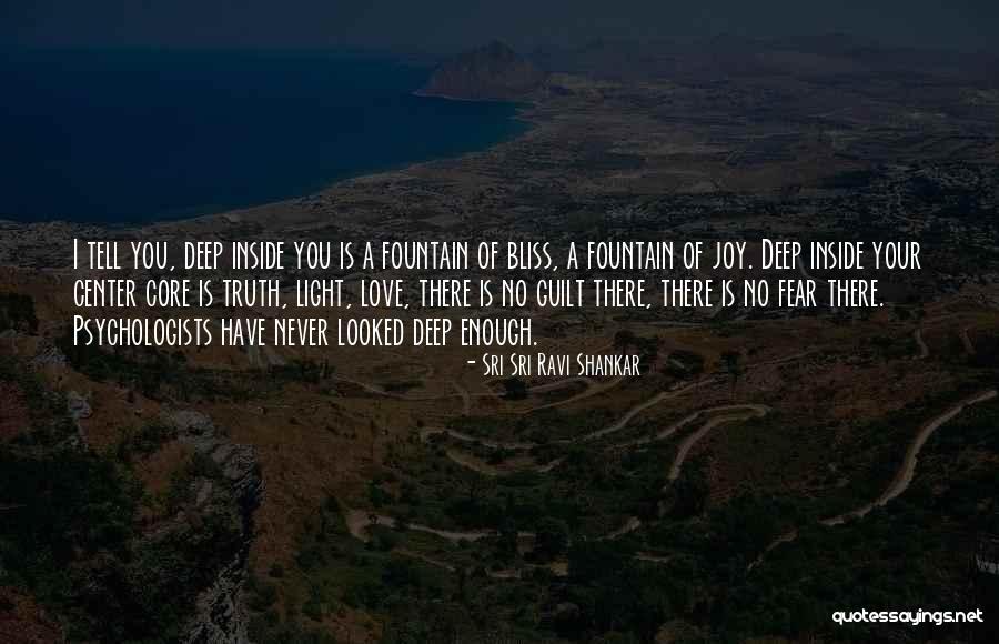Core Truth Quotes By Sri Sri Ravi Shankar Core Truth Quotes By Sri Sri Ravi Shankar