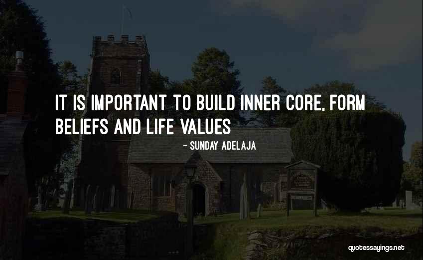 Core Truth Quotes By Sunday Adelaja Core Truth Quotes By Sunday Adelaja