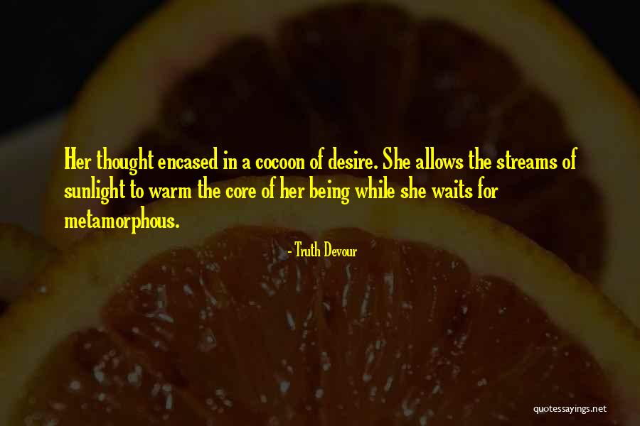 Core Truth Quotes By Truth Devour Core Truth Quotes By Truth Devour