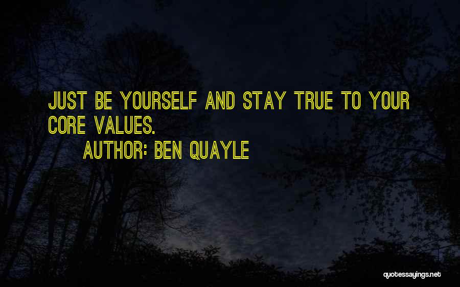 Core Values Quotes By Ben Quayle