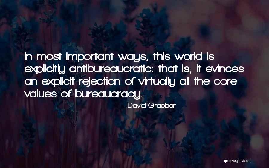 Core Values Quotes By David Graeber