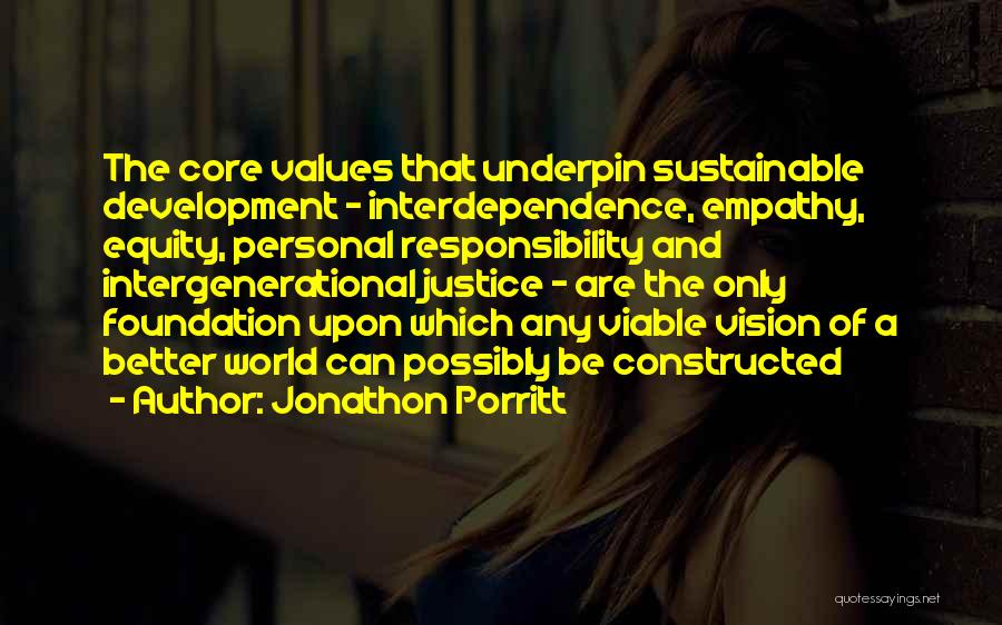 Core Values Quotes By Jonathon Porritt