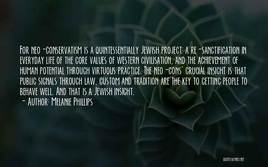 Core Values Quotes By Melanie Phillips