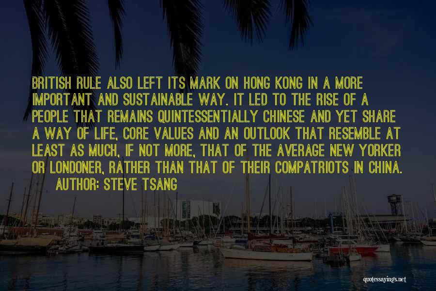 Core Values Quotes By Steve Tsang