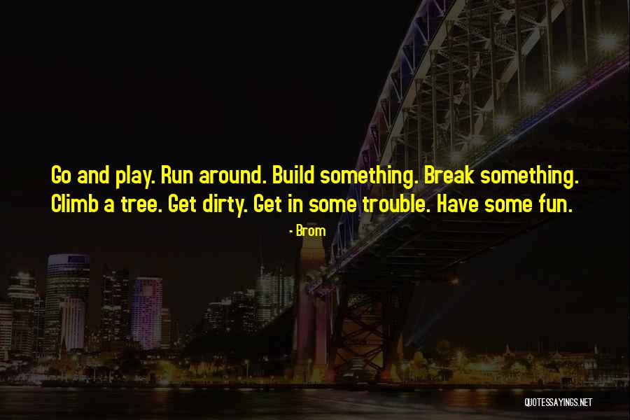 Coredramon Quotes By Brom Coredramon Quotes By Brom