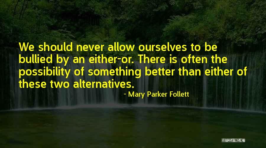 Coreopsis Jethro Quotes By Mary Parker Follett