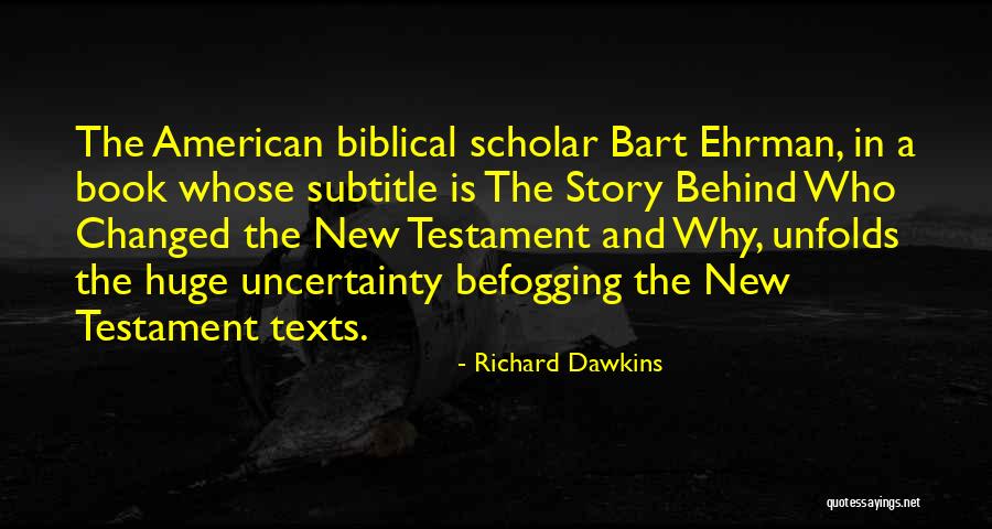 Cores Primarias Quotes By Richard Dawkins