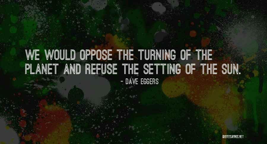 Corespawned Quotes By Dave Eggers