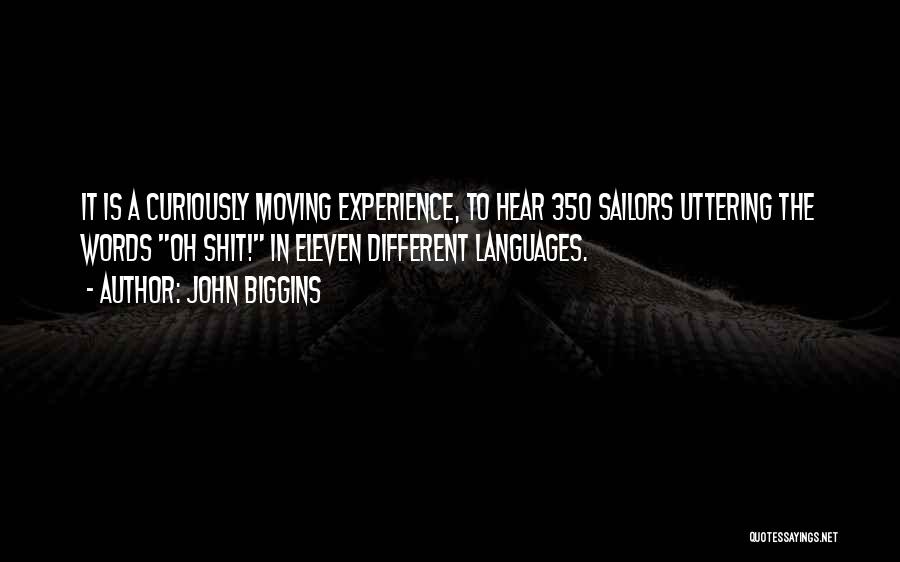 Coretankertas Quotes By John Biggins