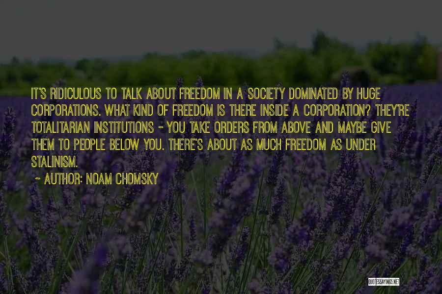 Coretankertas Quotes By Noam Chomsky