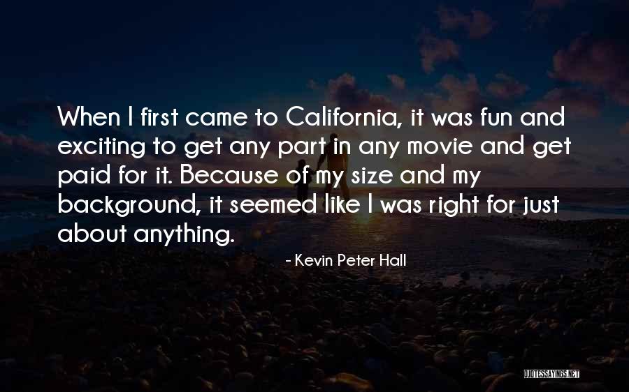 Coretti Art Quotes By Kevin Peter Hall Coretti Art Quotes By Kevin Peter Hall
