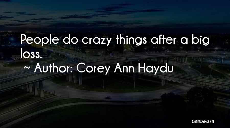 Corey Ann Haydu Quotes 1745837