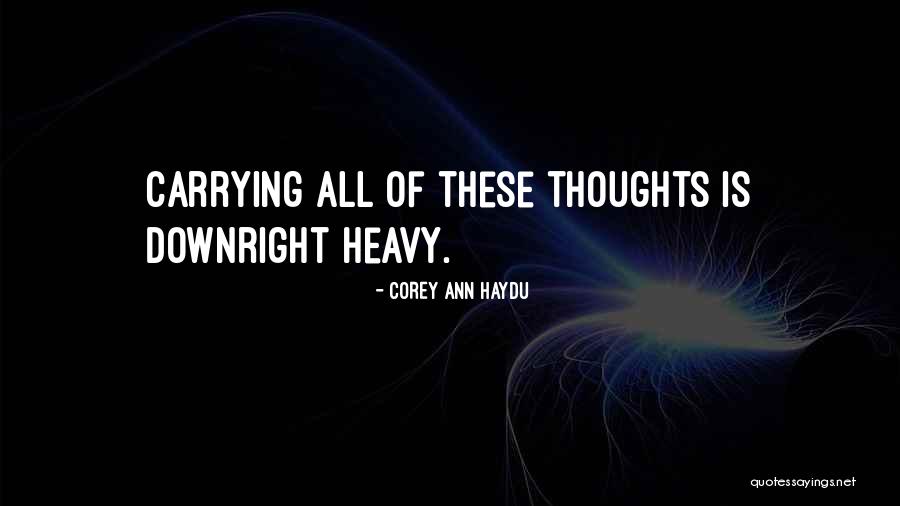 Corey Ann Haydu Quotes 293969 Corey Ann Haydu Quotes 293969