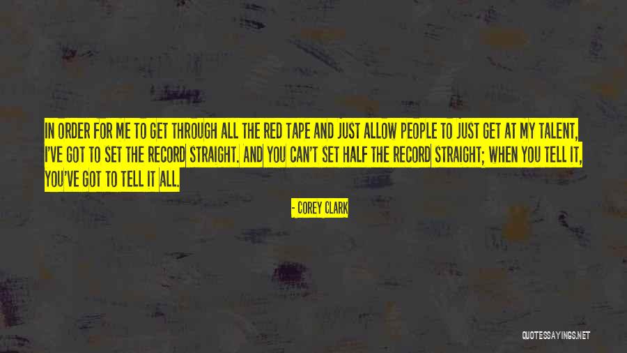 Corey Clark Quotes 168082 Corey Clark Quotes 168082