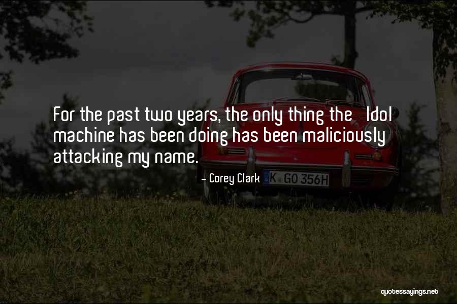 Corey Clark Quotes 1695581