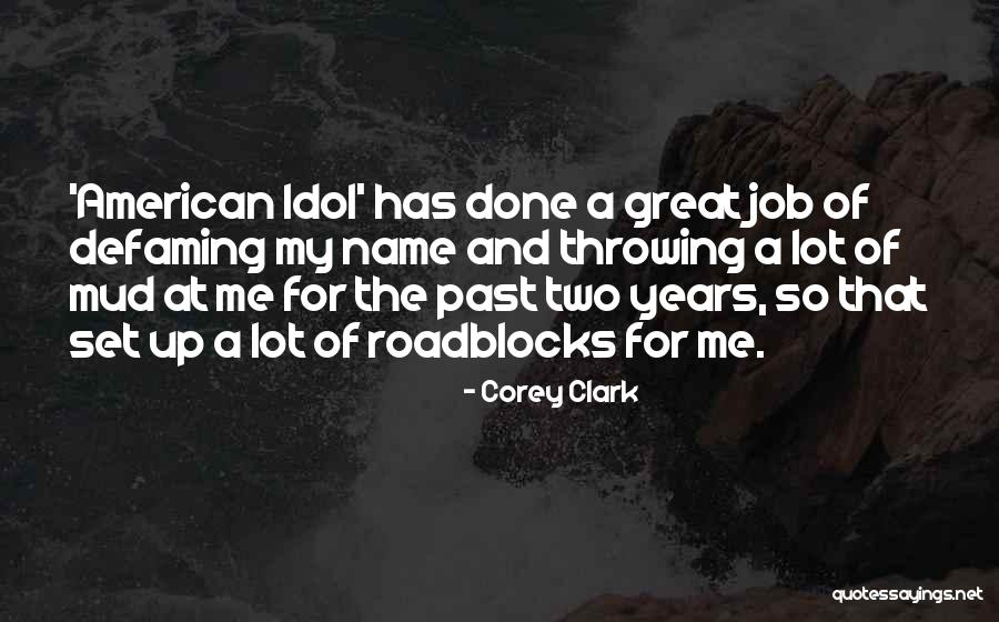 Corey Clark Quotes 604557