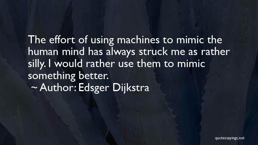 Corey Feldman Burbs Quotes By Edsger Dijkstra