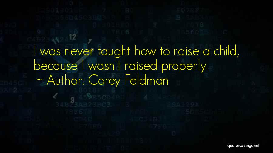 Corey Feldman Quotes 105002