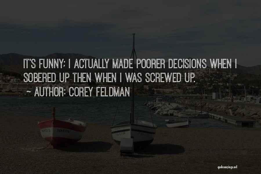 Corey Feldman Quotes 1169367