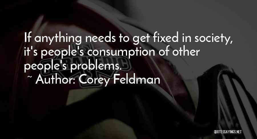 Corey Feldman Quotes 124751