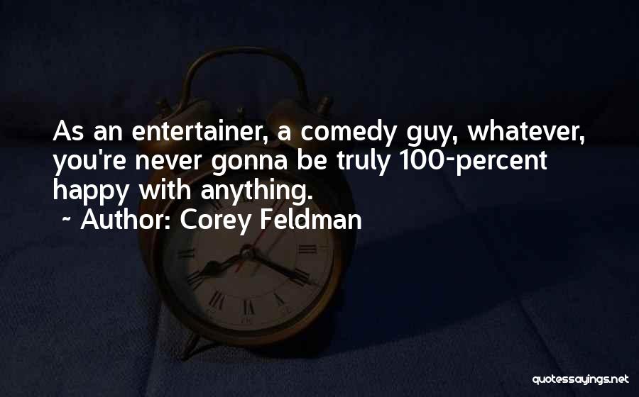 Corey Feldman Quotes 1764413