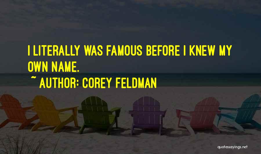 Corey Feldman Quotes 341070