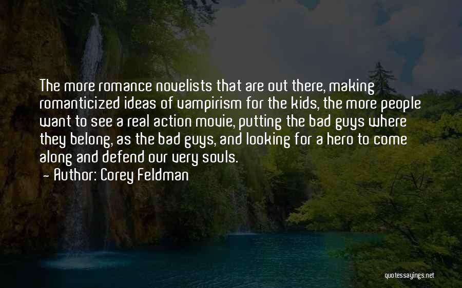 Corey Feldman Quotes 356723