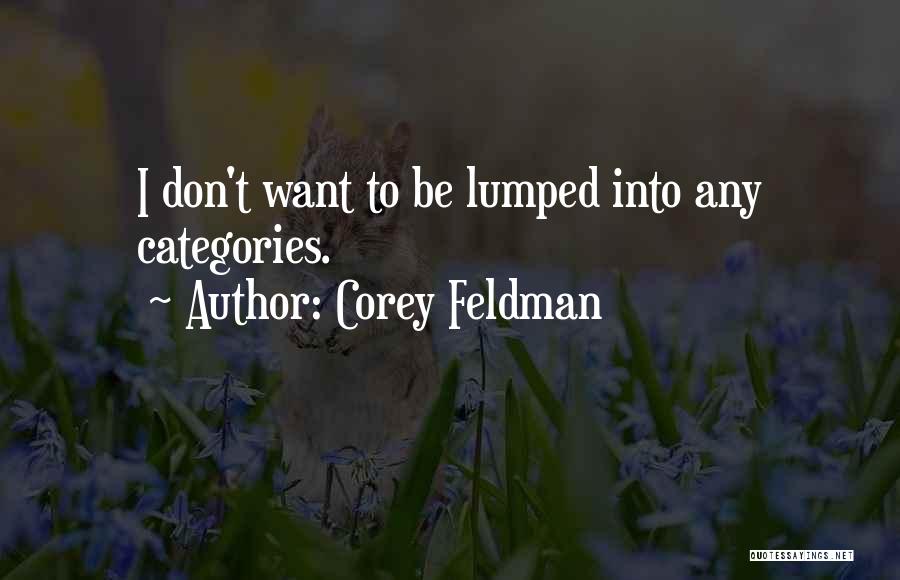 Corey Feldman Quotes 457203