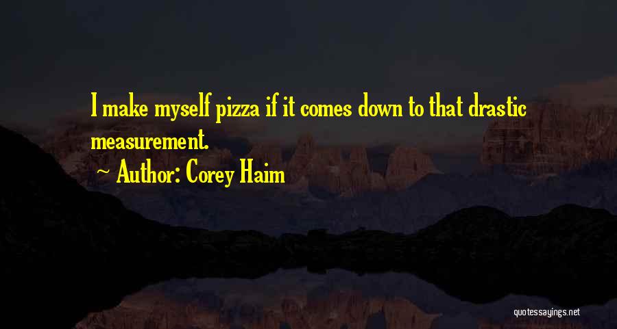 Corey Haim Quotes 2164900