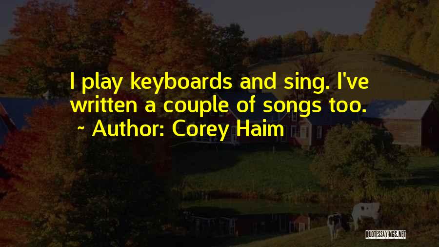 Corey Haim Quotes 853760