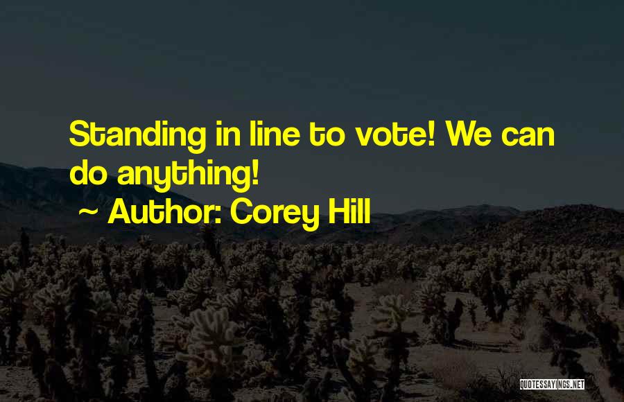 Corey Hill Quotes 2219801
