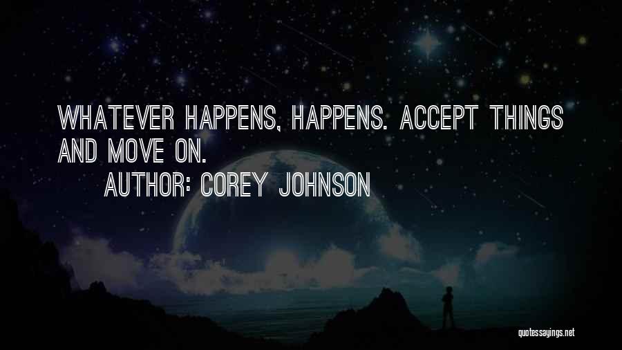 Corey Johnson Quotes 620838