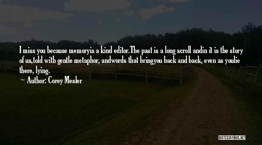 Corey Mesler Quotes 437187