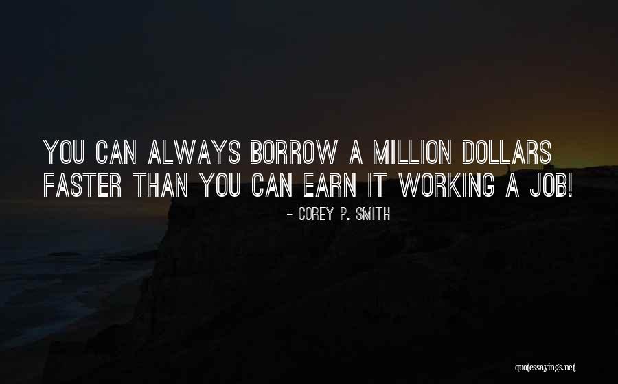 Corey P. Smith Quotes 2086939 Corey P. Smith Quotes 2086939