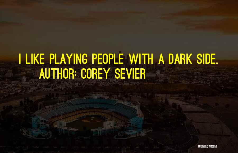 Corey Sevier Quotes 1272460