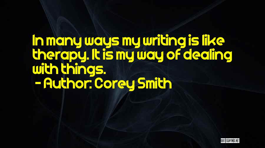 Corey Smith Quotes 1164348