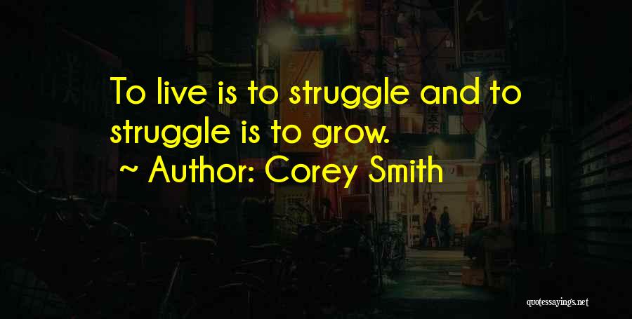 Corey Smith Quotes 1905760