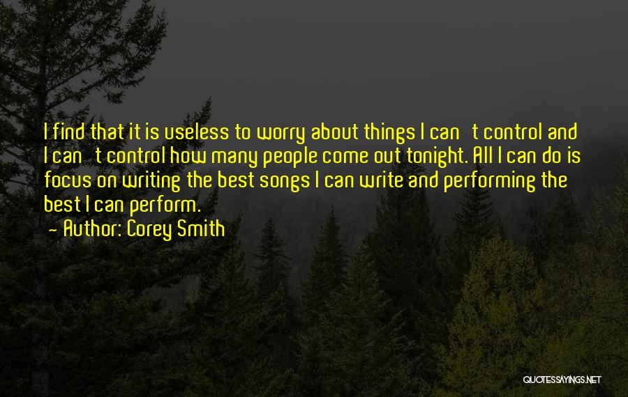 Corey Smith Quotes 755628