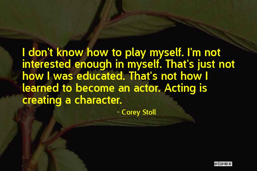 Corey Stoll Quotes 273029 Corey Stoll Quotes 273029