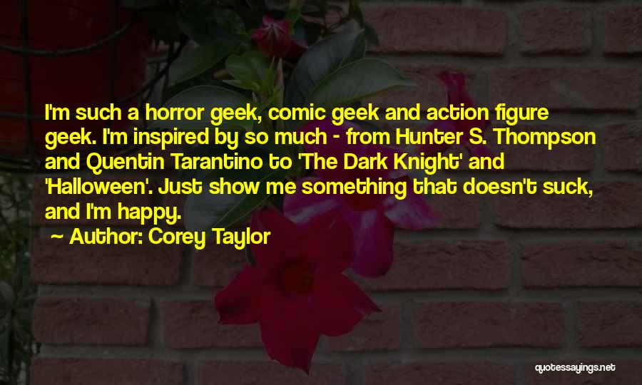 Corey Taylor Quotes 125970