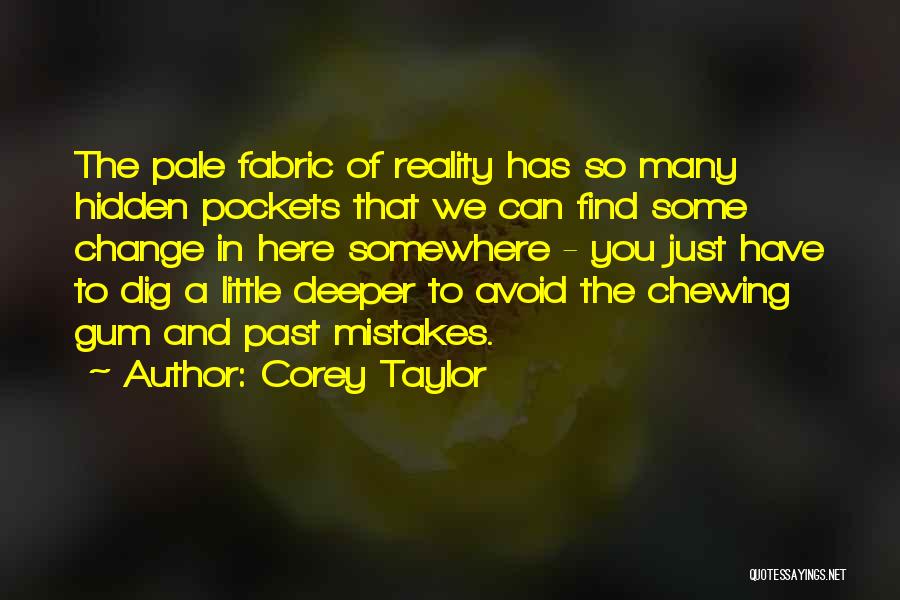 Corey Taylor Quotes 128506