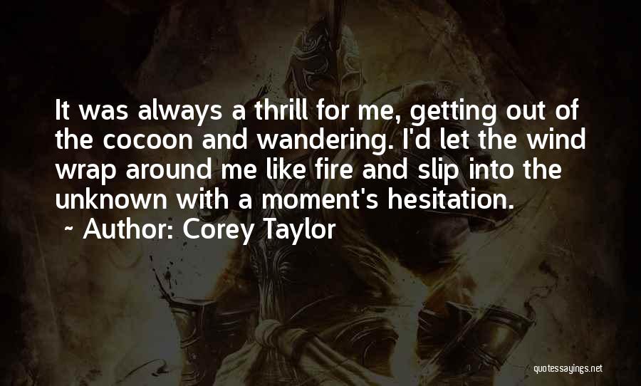 Corey Taylor Quotes 1426745