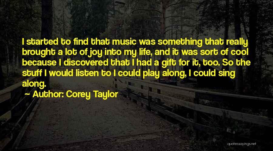 Corey Taylor Quotes 1661548